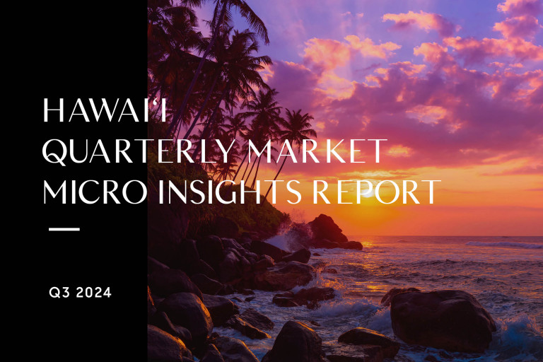 Hawai’i Quarterly Market Insights Report: Q3 2024