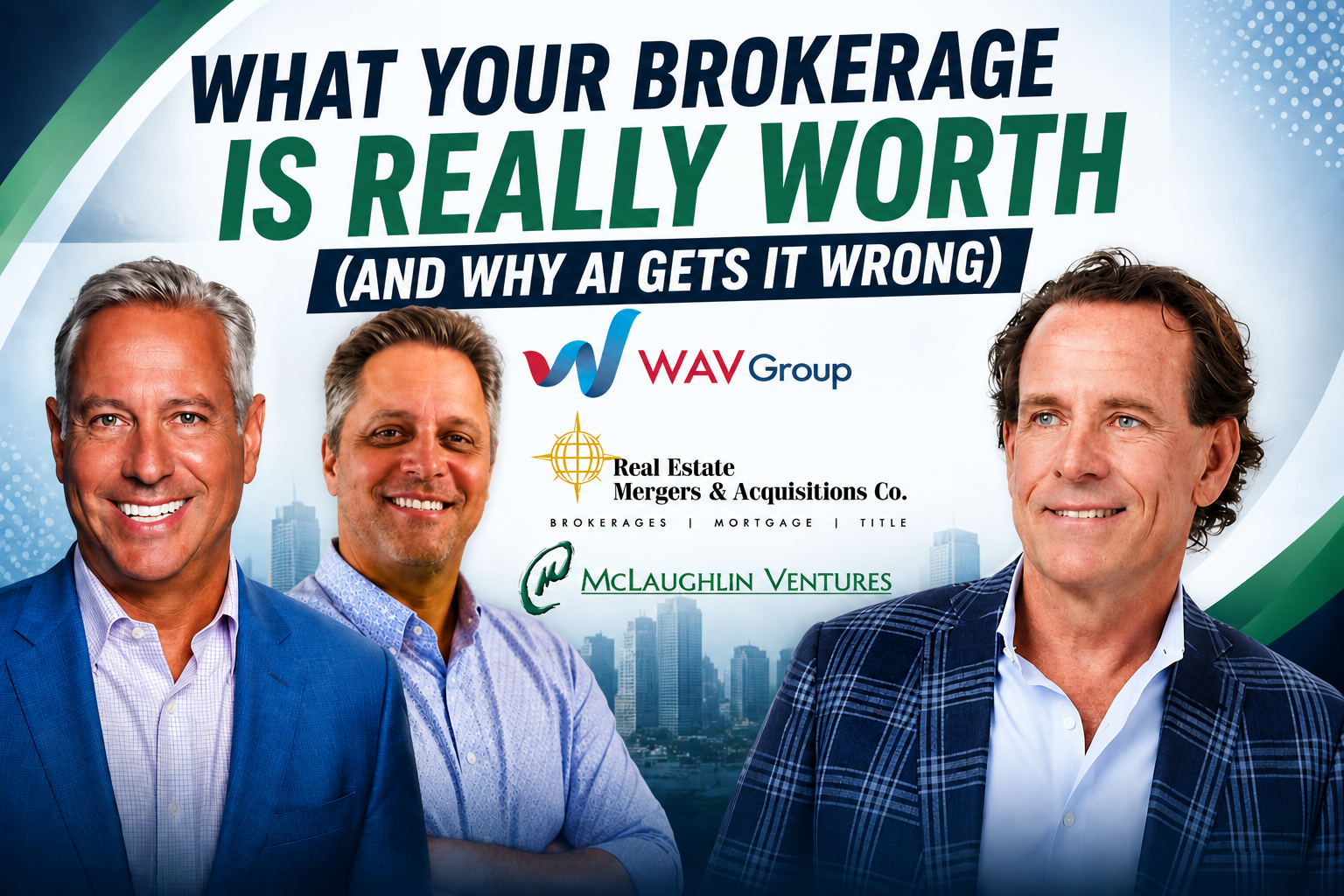 What Buyers Really Look for When Acquiring a Brokerage